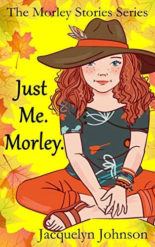 Libro: Just Me. Morley.: A Coming Of Age Book For Girls 10