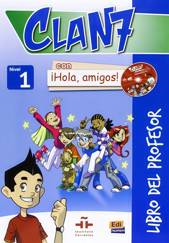 Clan 7 con hola, amigos! 1 libro del profesor + cd + cd-rom, de Castro, Maria Gomez. Editorial Edinumen, capa mole em espanhol, 2013