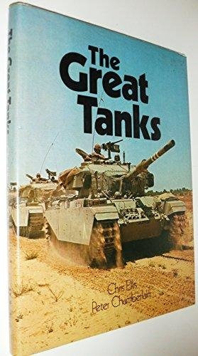 The Great Tanks - Chris Ellis-peter Chamberlain (ltc)