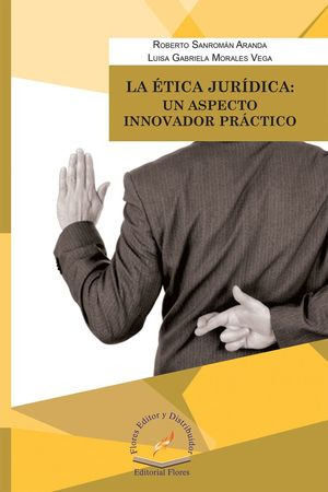 Libro Etica Juridica La Un Aspecto Innovador Practico Nvo