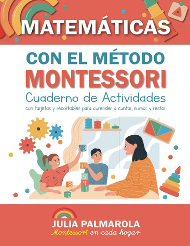 Libro: Matemáticas Con El Método Montessori: Manual Y Cuader