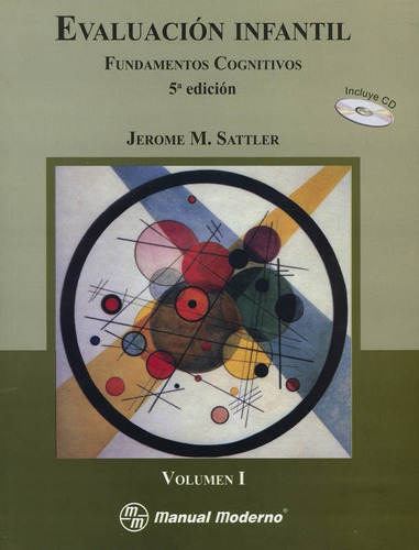 Evaluacion Infantil, De Jerome Sattler. Editorial El Manual Moderno, Edición 1 En Español, 2009