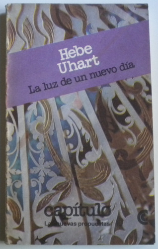 Uhart Hebe / La Luz De Un Nuevo Día / Centro Editor/ 1era Ed