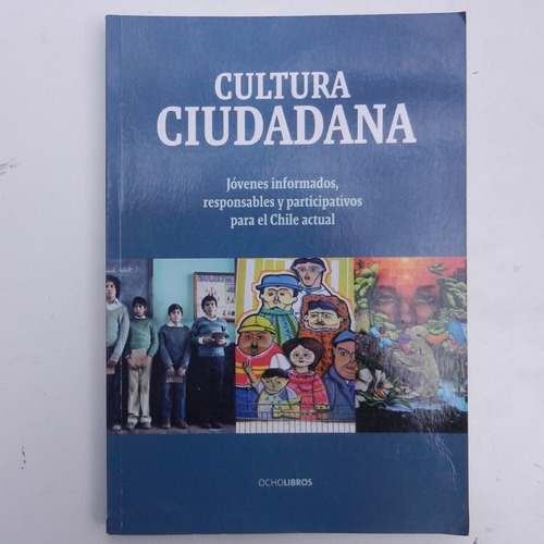 Cultura Ciudadana, Jovenes Informados, Responsables Y Partic