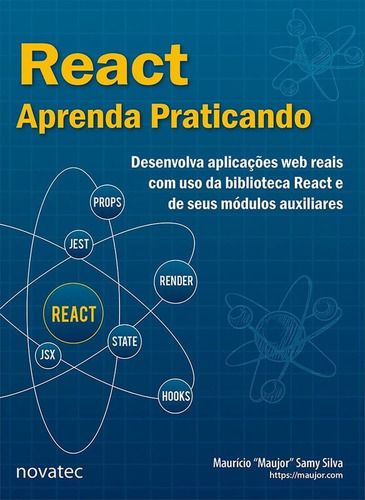 React Aprenda Praticando, De Maurício Samy Silva. Novatec Editora, Capa Mole, Edição 1 Em Português, 2021