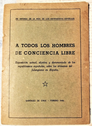 Folleto Antifascista 1946 A Todos Los Hombres Conciencia