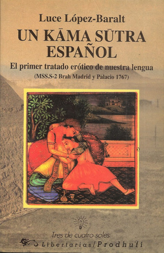 Un Kama Sutra Español El Primer Tratado Erótico...