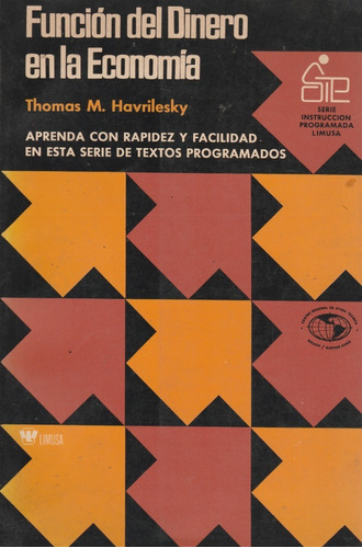 Funcion Del Dinero En La Economia Thomas M Havrilesky