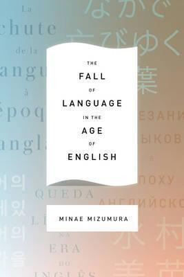 Libro The Fall Of Language In The Age Of English