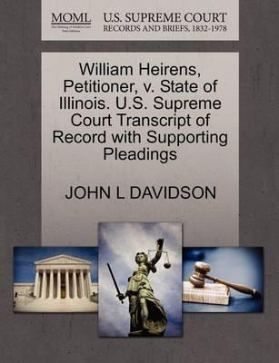 Libro William Heirens, Petitioner, V. State Of Illinois. ...