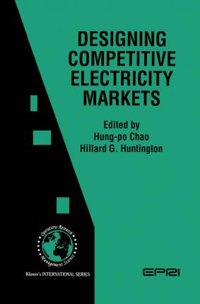 Libro Designing Competitive Electricity Markets - Hung-po...