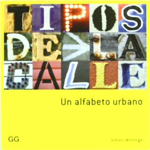 Libro Tipos De La Calle Un Alfabeto Urbano (cartone) - Jenni