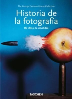 Historia De La Fotografia De 1839 A La Actualidad (biblioth