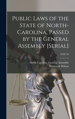 Libro Public Laws Of The State Of North-carolina, Passed ...