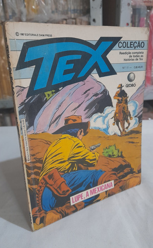 Revista Gibi Tex Coleção N° 11 : Lupe, A Mexicana Globo 1987 (Usado)