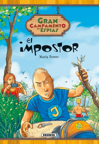 El impostor, de Forero Calderón, María. Editorial Susaeta, tapa dura en español