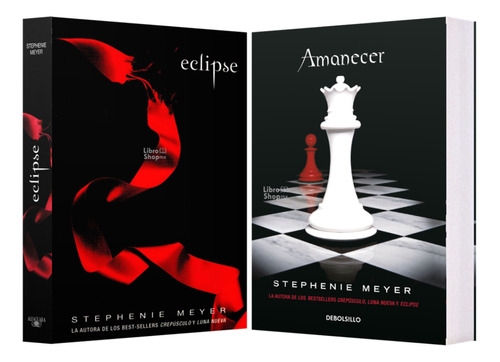 Stephenie Meyer: Eclipse + Amanecer (2 Libro) 