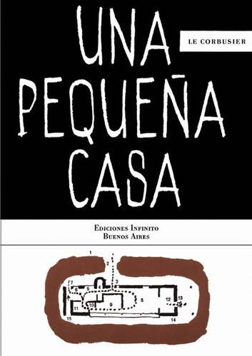 Imagen 1 de 1 de Una Pequeña Casa // Le Corbusier