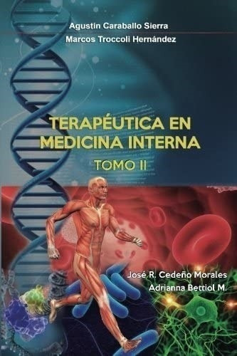 Libro: Terapeutica En Medicina Interna Tomo Ii (edición En
