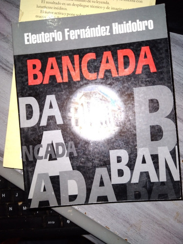 ** Eleuterio Fernandez Huidobro - Bancada