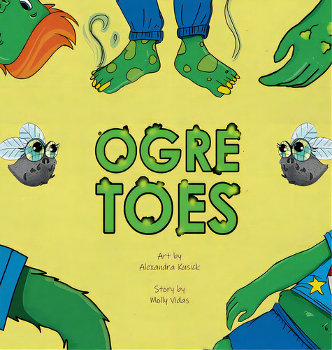 Ogre Toes, De Vidas, Molly. Editorial Lightning Source Inc, Tapa Dura En Inglés