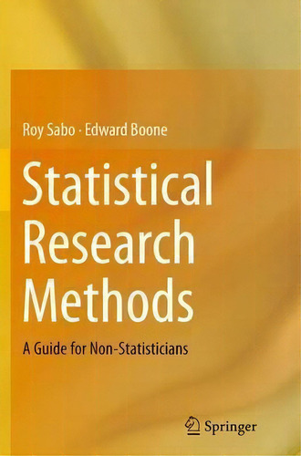 Statistical Research Methods : A Guide For Non-statisticians, De Roy Sabo., Vol. 1. Editorial Springer, Tapa Blanda En Inglés