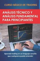 Comprar Libro : Curso Básico De Trading Análisis Técnico Y...