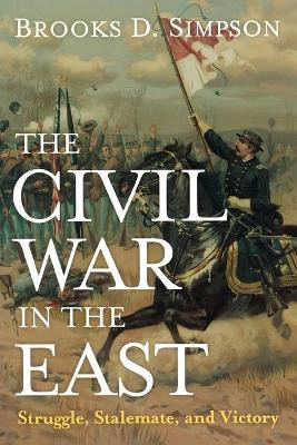 Libro The Civil War In The East - Brooks D. Simpson