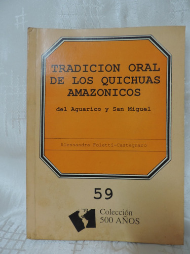 Tradición Oral De Los Quichuas Amazónicos  A. Foletti-castag