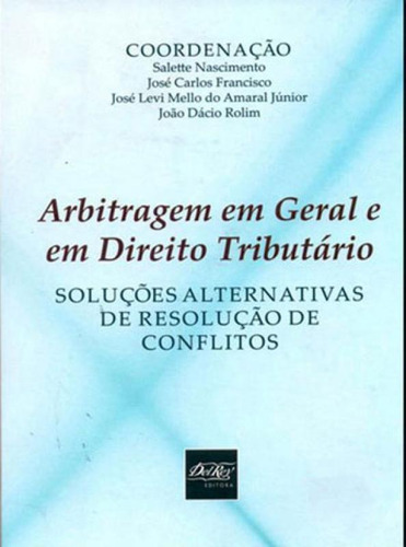 Arbitragem Geral E Em Direito Tributario