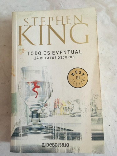 Todo Es Eventual - Stephen King