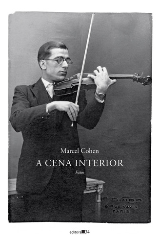 Livro: A Cena Interior - Marcel Cohen