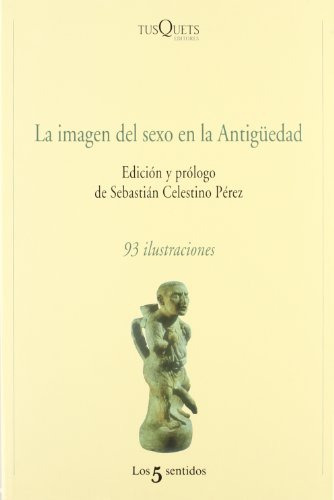 Libro La Imagen Del Sexo En La Antigüedad  De Aa Vv  Tusquet