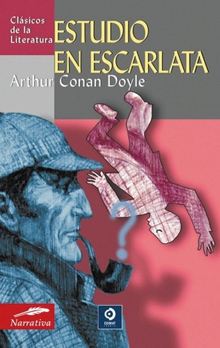 Estudio En Escarlata, Arthur Conan Doyle, Edimat