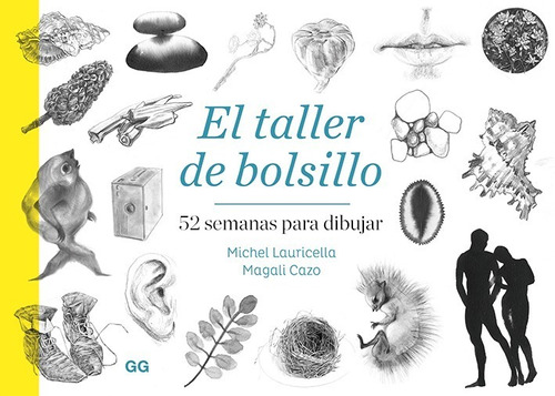 El Taller De Bolsillo: 52 Semanas Para Dibujar