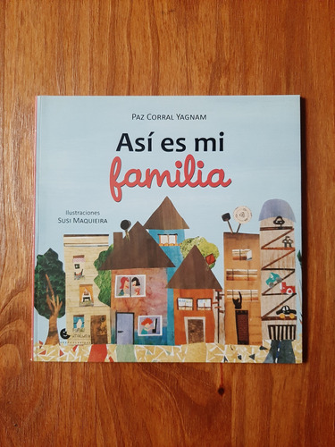 Así Es Mi Familia  Paz Corral Yagnam  Ed. Una Luna