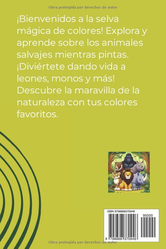 Colorea Y Descubre La Selva: Explora Y Aprende Sobre Los Ani
