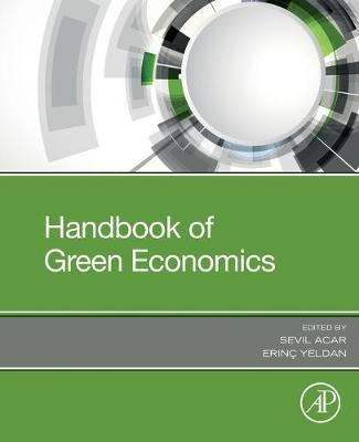 Handbook Of Green Economics - Sevil Acar