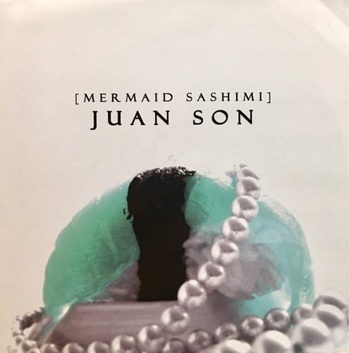Cd Juan Son Mermaid Sashimi