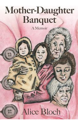 Libro Mother-daughter Banquet: A Memoir - Bloch, Alice