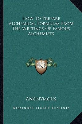 Libro How To Prepare Alchemical Formulas From The Writing...