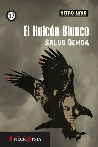 El Halcón Blanco (np, 2023) De Salud Ochoa