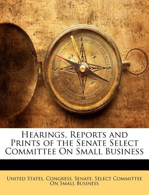 Libro Hearings, Reports And Prints Of The Senate Select C...