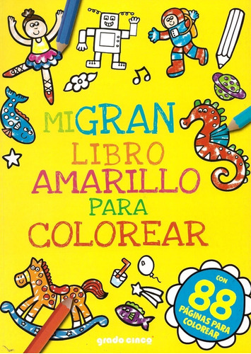 Mi Gran Libro Para Colorear - Varios Modelos