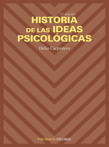 Historia Ideas Psicologicas.(psicologia)