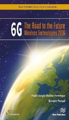 Libro 6g : The Road To Future Wireless Technologies 2030 ...