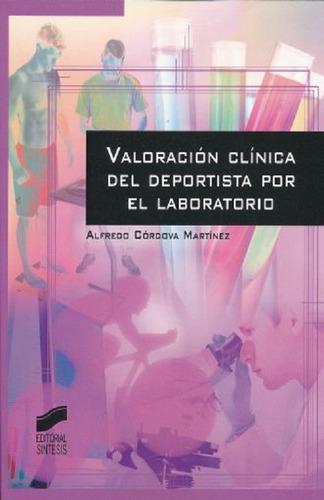 Valoracion Clinica Del Deportista Por El Laboratorio