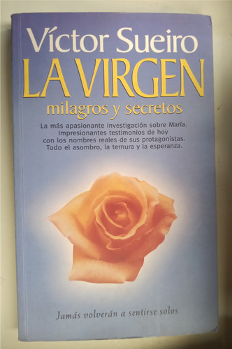 Libro Víctor Sueiro - La Virgen Milagros Y Secretos