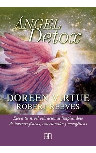 Angel Detox - Doreen Virtue  - Libro Nuevo - Envio En El Dia