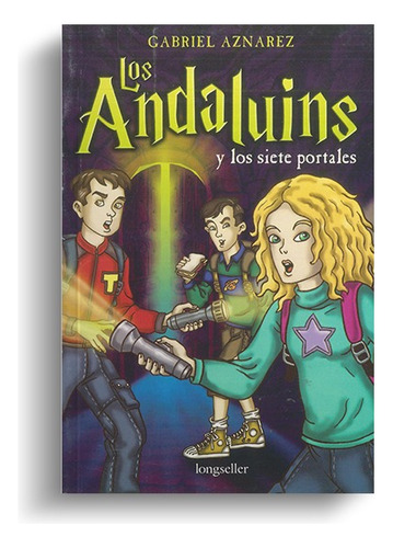 Los Andaluins Y Los Siete Portales - Gabriel Aznarez